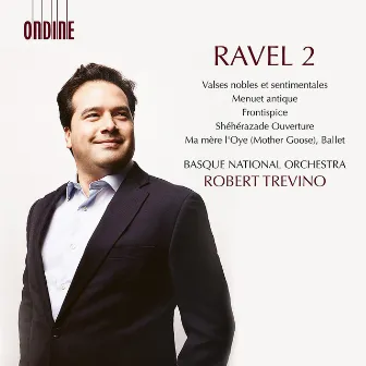 Ravel: Orchestral Works, Vol. 2 by Basque National Orchestra