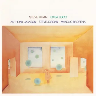 Casa Loco by Steve Khan