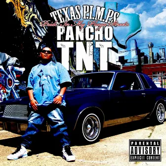 Texas P.I.M.P.S. by Pancho T.N.T