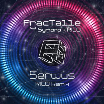 Serwus RICO Remix by FracTalle