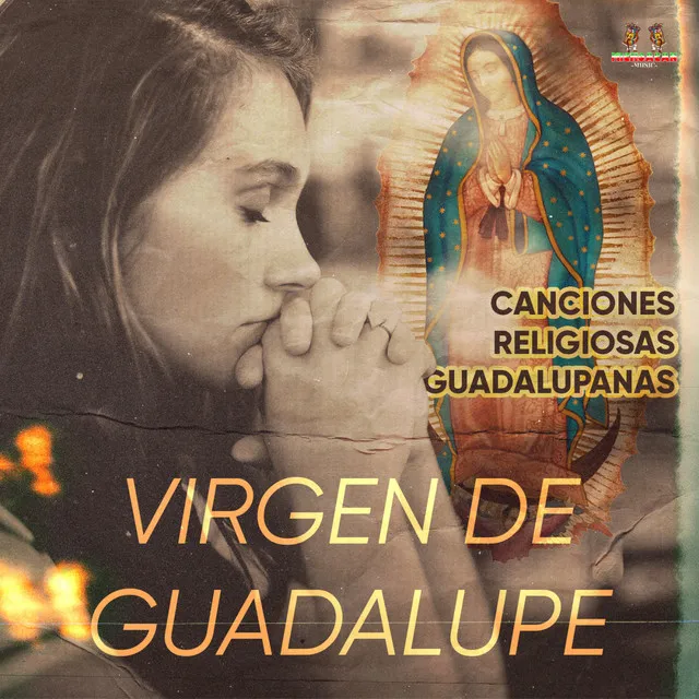 Canciones Religiosas Guadalupanas