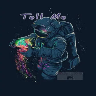 TELL ME by El.Rado