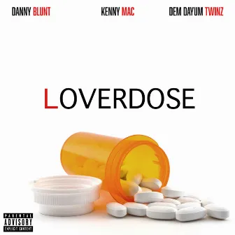 Loverdose by Danny Blunt