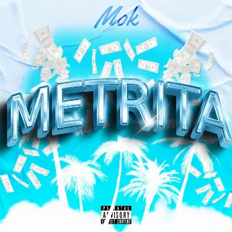 Metrita by Mok