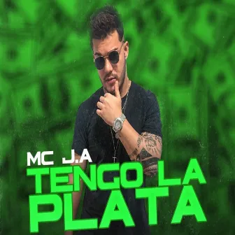 Tengo Lá Plata by MC J.A