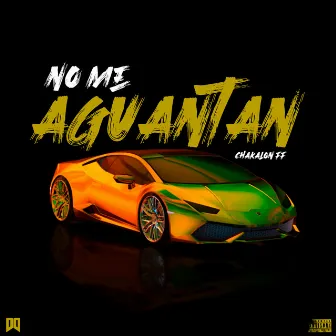 No Me Aguantan by Kidd Chine