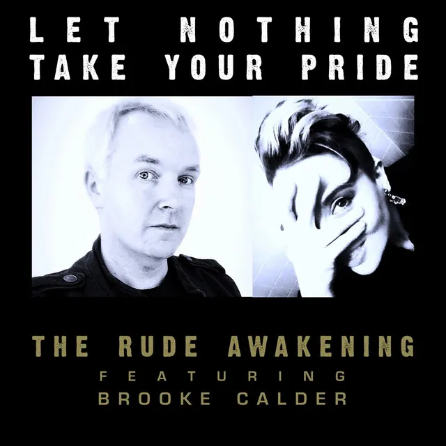 Let Nothing Take Your Pride - The Blott 'Live Each Day' Remix