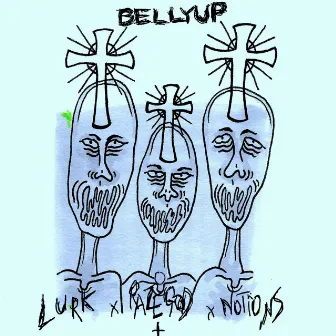 Belly Up by Lurk