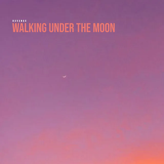 Walking Under The Moon