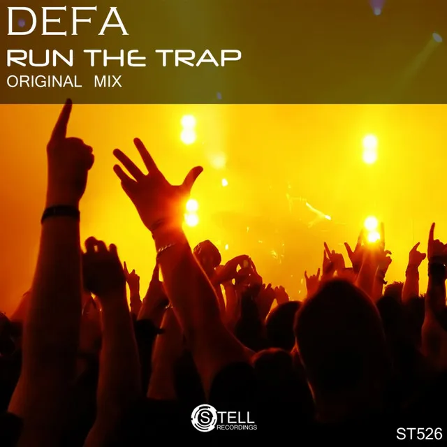 Run The Trap - Original Mix