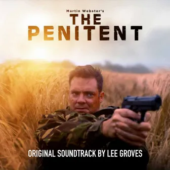 The Penitent: Original Soundtrack by Lee Groves