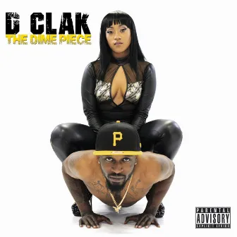 The Dime Piece by D Clak