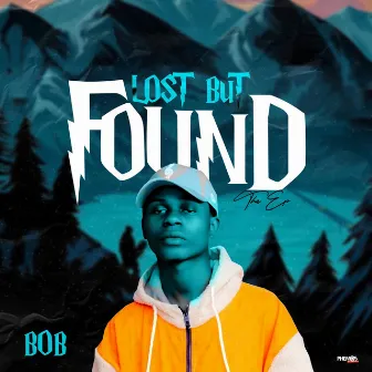 Lost But Found The Ep by Bob blaq