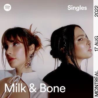 Spotify Singles by Milk & Bone