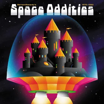 Space Oddities (1970-1982) by Bernard Estardy