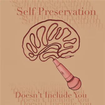 Self Preservation Doesn't Include You by Spaghool