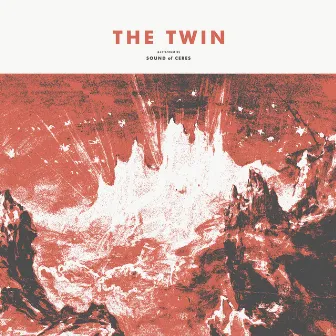 The Twin by Sound of Ceres