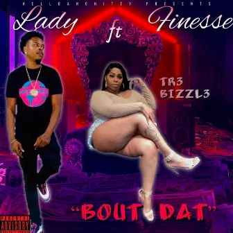 Bout Dat by Lady Finesse