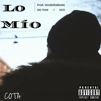 Lo Mío (2021) by Cota 061