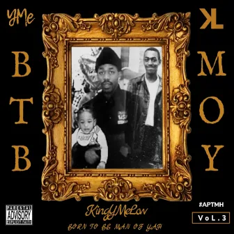 Born to Be Man of YAH Volume 3 by Kingymelow