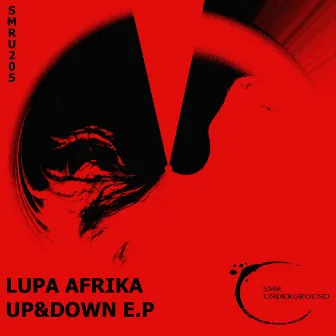 UP&DOWN E.P by Lupa Afrika