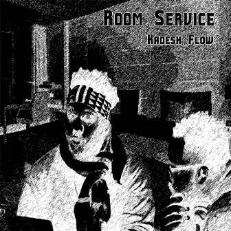 Room Service by Kadesh Flow