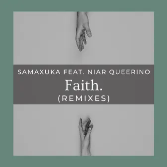 Faith. (Remixes) by SAMAXUKA