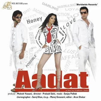 Ek Aadat (Original Motion Picture Soundtrack) by Sanjay Pathak