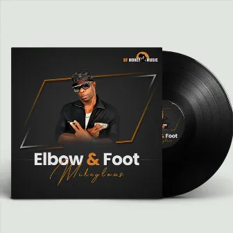 Elbow & Foot by Mikeylous