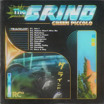 The Grind by Green Piccolo