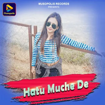 Hatu Muche De by BIKASH HESSA