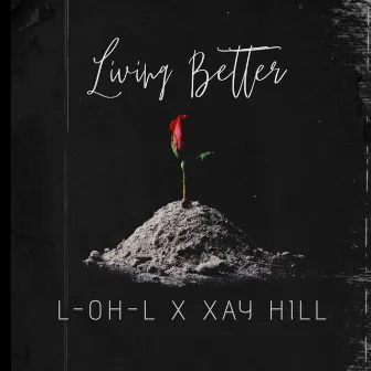 Living better by L-OH-L