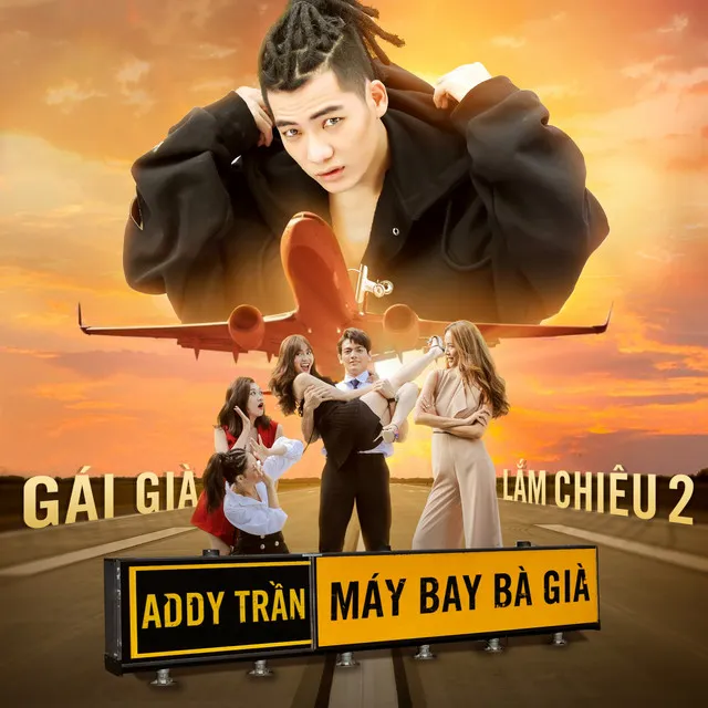 Máy Bay Bà Già - From "Gái Già Lắm Chiêu 2"