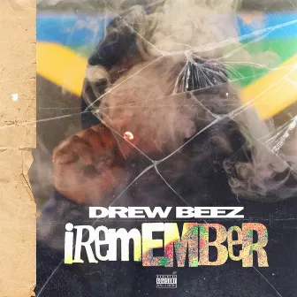 iRemember by Drew Beez