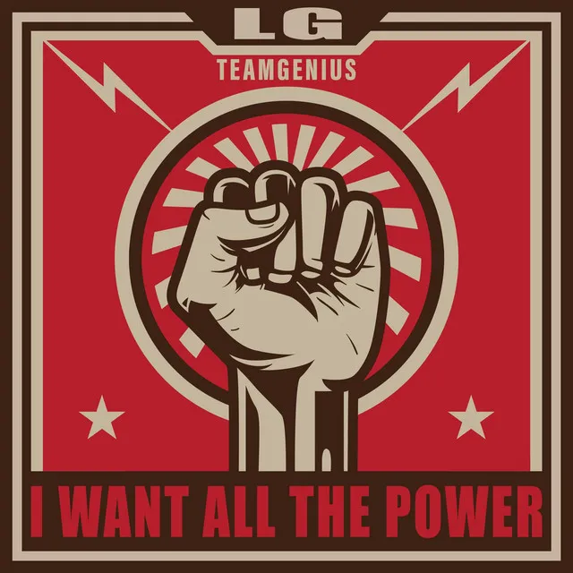 I Want All The Power