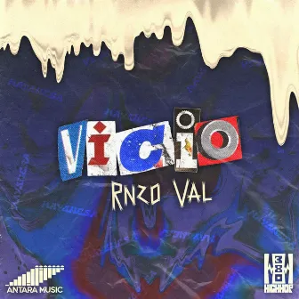 Vicio by Rnzo Val