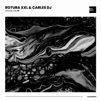 Ultimate Feel EP by ROTURA XXL