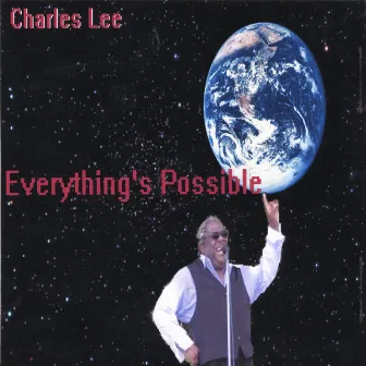 Everything's Possible by Charles Lee