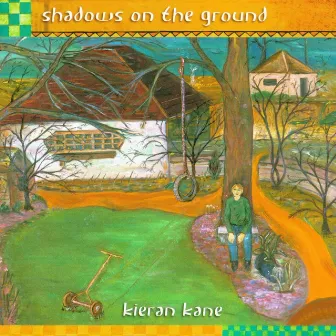 Shadows on the Ground by Kieran Kane