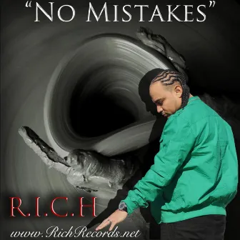 No Mistakes - Single by Richie Righteous