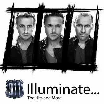 Illuminate... (The Hits and More) by 911