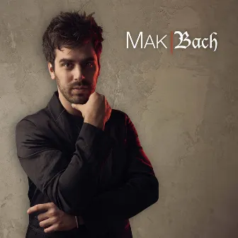 Mak|Bach by Mak Grgic