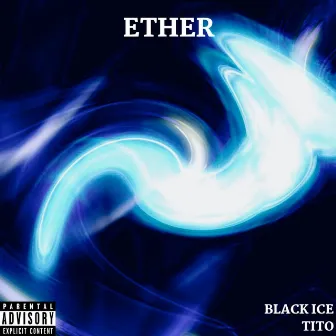 Ether by Black Ice