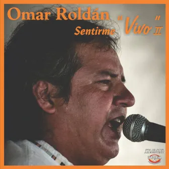 Sentirme Vivo, Vol. 2 (En Vivo) by Omar Roldán