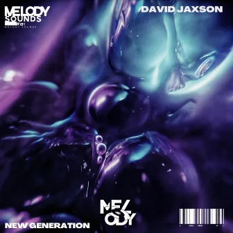 New generation by MELODY SOUNDS