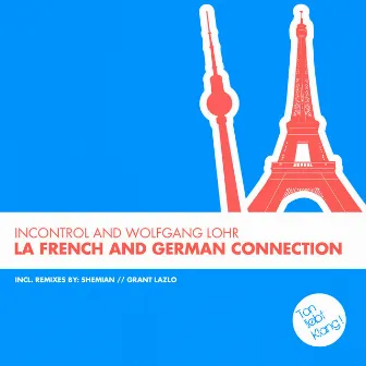 La French and German Connection by Incontrol and Wolfgang Lohr