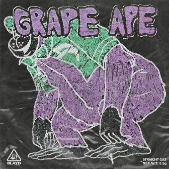 GRAPE APE by Blayd