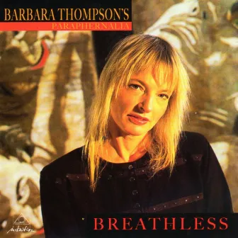 Breathless by Barbara Thompson's Paraphernalia