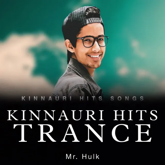 Kinnauri Hits Trance