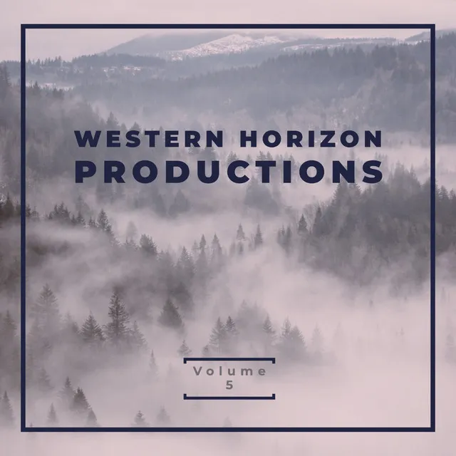 Western Horizon Produktions, Vol. 5